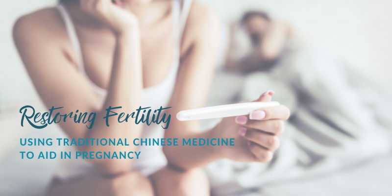 Restore Fertility With Traditional Chinese Medicine Mph