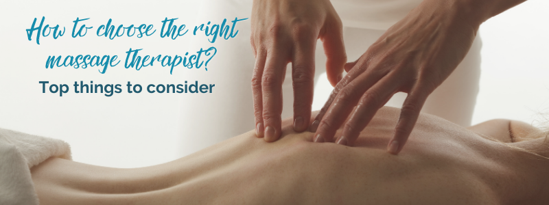 how to choose a massage therapist in calgary