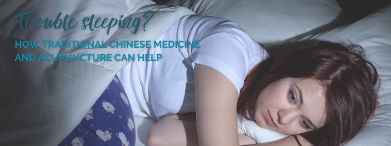 Trouble sleeping? How TCM & acupuncture can help